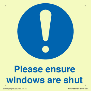 Please ensure windows are shut